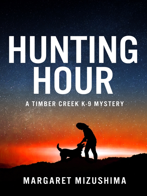 Title details for Hunting Hour by Margaret Mizushima - Available